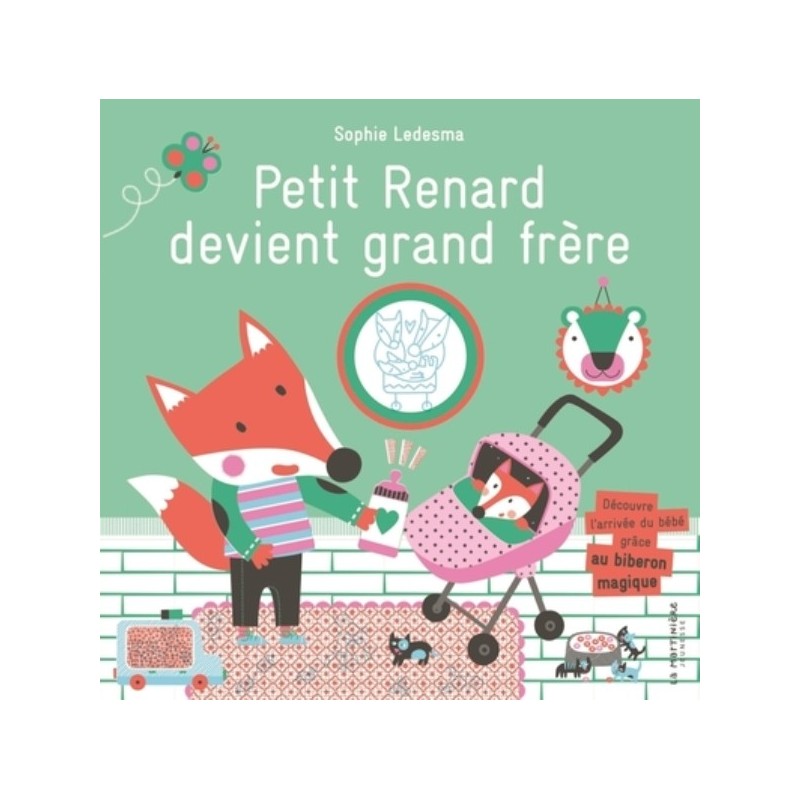 PETIT RENARD DEVIENT GRAND FRERE