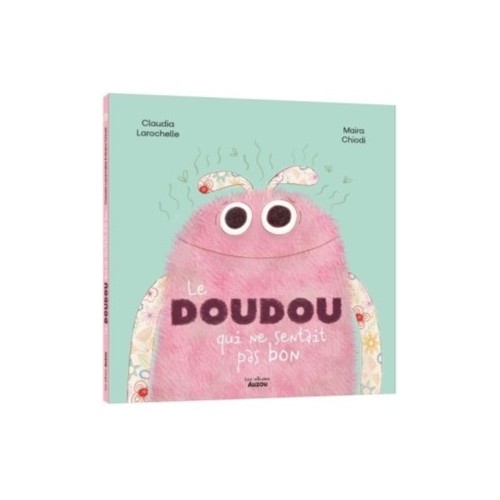 LE DOUDOU QUI NE SENTAIT PAS BON