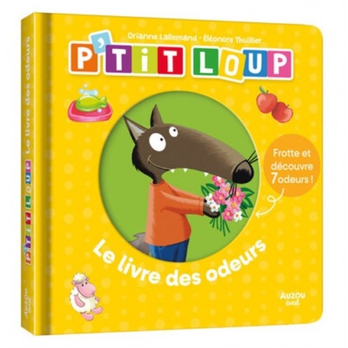 P&#039;TIT LOUP - LE LIVRE DES ODEURS