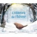 L'OISEAU DE L'HIVER