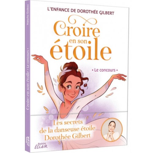 CROIRE EN SON ETOILE T01 - LE CONCOURS