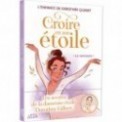 CROIRE EN SON ETOILE T01 - LE CONCOURS