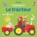 LE TRACTEUR - C'EST PARTI !