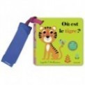 OU EST LE TIGRE ? LIVRE POUSSETTE
