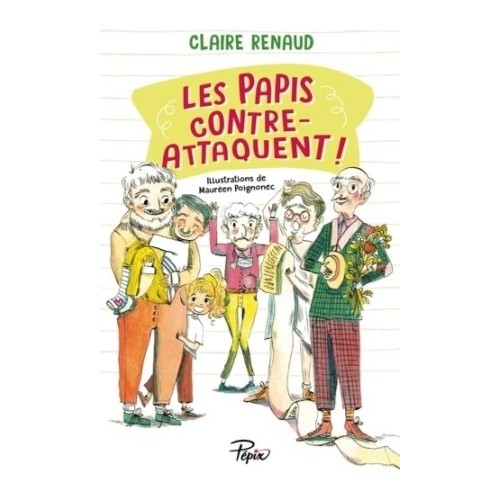 LES PAPIS CONTRE ATTAQUENT