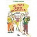 LES PAPIS CONTRE ATTAQUENT