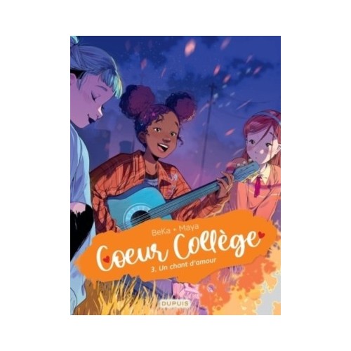 COEUR COLLEGE T03 - UN CHANT D&#039;AMOUR