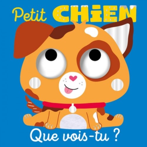 QUE VOIS-TU, PETIT CHIEN ?