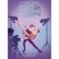 L'ECOLE DES POINTES T03 - LE TOURNAGE