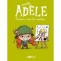 MORTELLE ADELE T05 - POUSSEZ-VOUS, LES MOCHES !