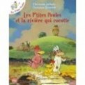 LES P'TITES POULES T18 - LES P'TITES POULES ET LA RIVIERE QUI COCOTTE