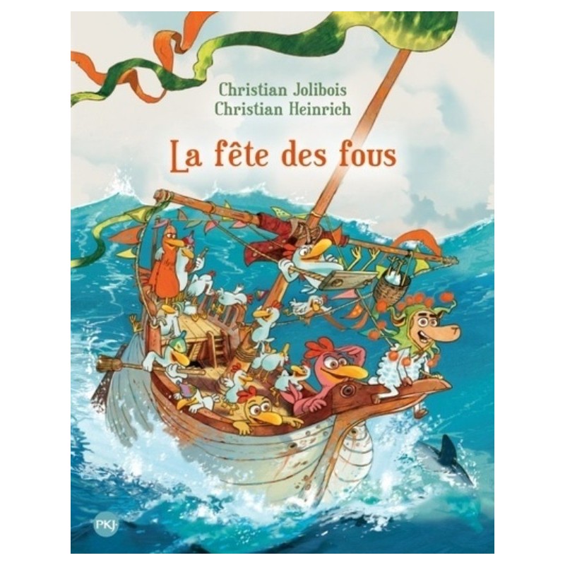LES P'TITES POULES T21 - LA FETE DES FOUS