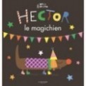 HECTOR LE MAGICHIEN