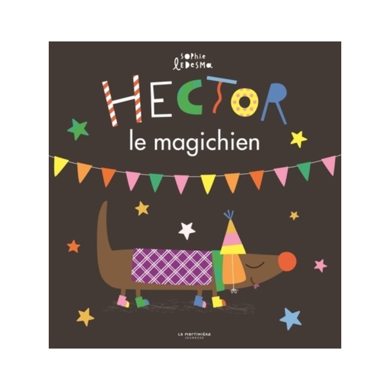 HECTOR LE MAGICHIEN