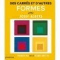 ART - DES CARRES ET D'AUTRES FORMES AVEC JOSEF ALBERS