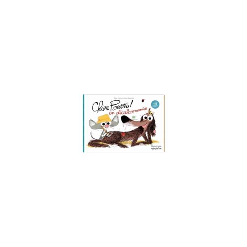 MES DECALCOMANIES CHIEN POURRI