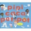PIPI CACA POT-POT