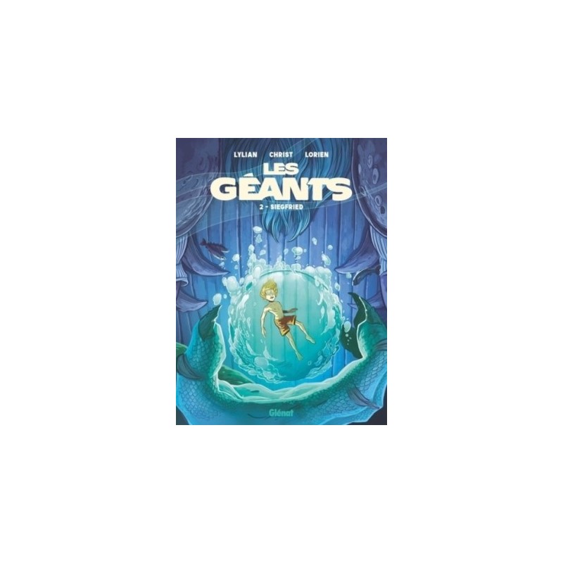 LES GEANTS T02 - SIEGFRIED