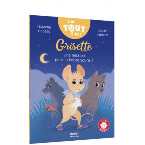 GRISETTE - UNE MISSION POUR LA PETITE SOURIS