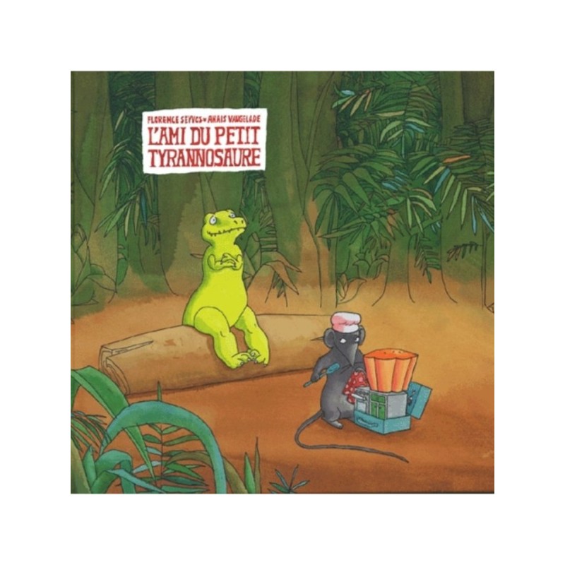 L'AMI DU PETIT TYRANNOSAURE