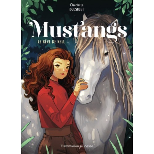MUSTANGS T01 - LE REVE DE NELL