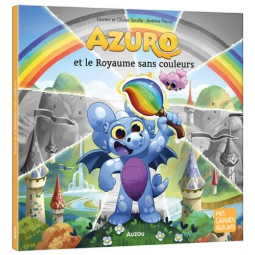 MES GRANDS ALBUMS - AZURO ET LE ROYAUME SANS COULEURS