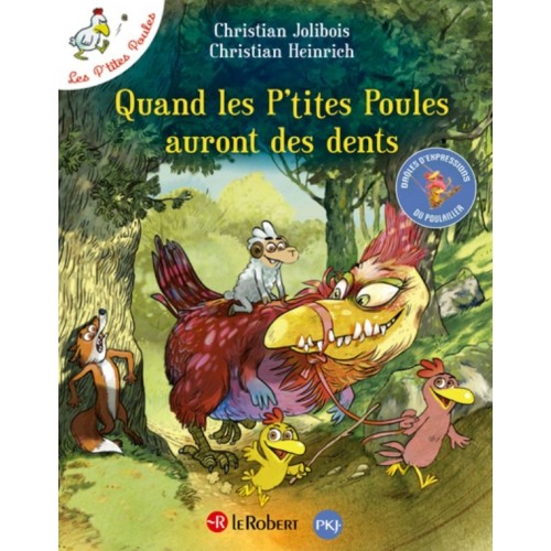 LES P&#039;TITES POULES - QUAND LES P&#039;TITES POULES AURONT DES DENTS