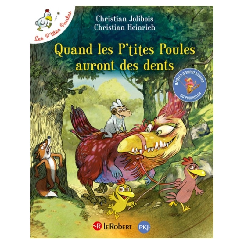 LES P'TITES POULES - QUAND LES P'TITES POULES AURONT DES DENTS