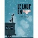 LE LOUP EN SLIP T07 - LE LOUP EN SLIP S'ARRACHE