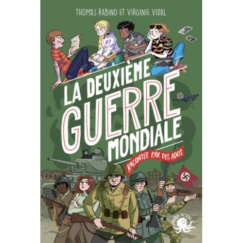 100 % BIO - LA DEUXIEME GUERRE MONDIALE, EXPLIQUEE PAR DES ADOS