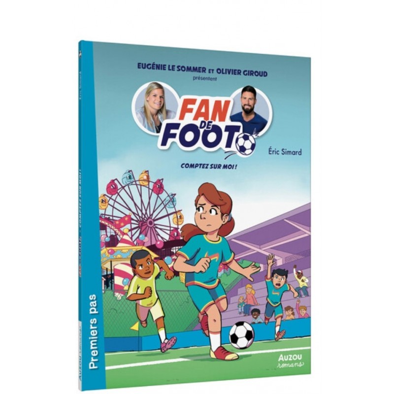FAN DE FOOT - COMPTEZ SUR MOI !