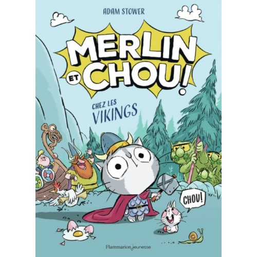 MERLIN ET CHOU - CHEZ LES VIKINGS