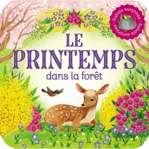 RABATS SURPRISES LE PRINTEMPS DANS LA FORET