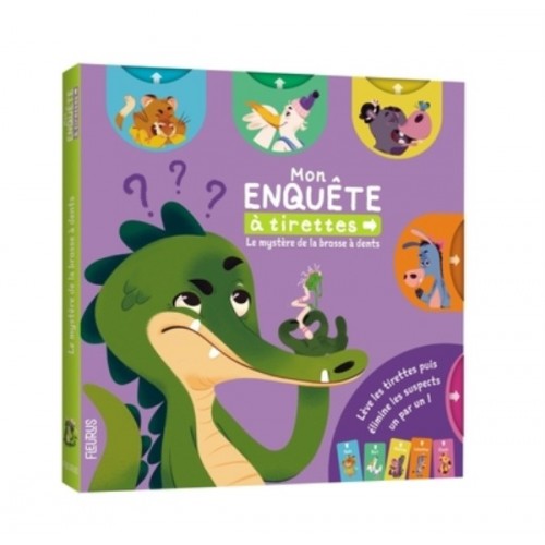 MON ENQUETE A TIRETTES - LE MYSTERE DE LA BROSSE A DENTS