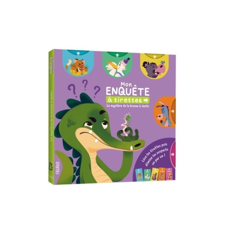 MON ENQUETE A TIRETTES - LE MYSTERE DE LA BROSSE A DENTS