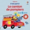LE CAMION DE POMPIERS - C'EST PARTI !