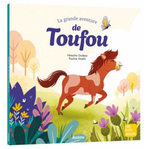 MES P&#039;TITS ALBUMS - LA GRANDE AVENTURE DE TOUFOU