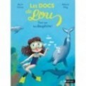 LES DOCS DE LOU - TOUT SUR LES DAUPHINS !