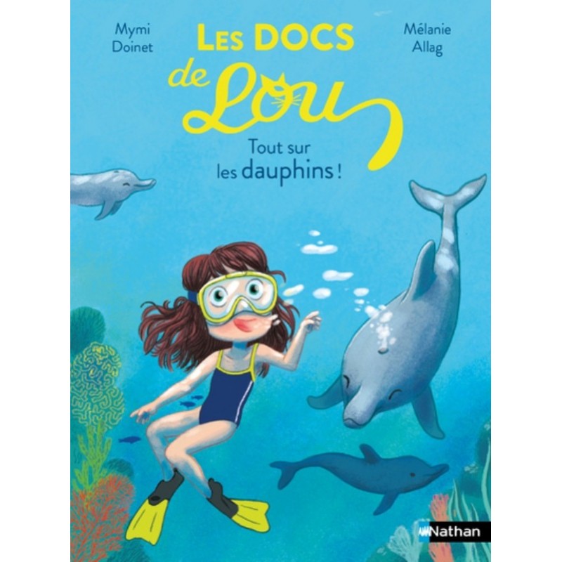 LES DOCS DE LOU - TOUT SUR LES DAUPHINS !
