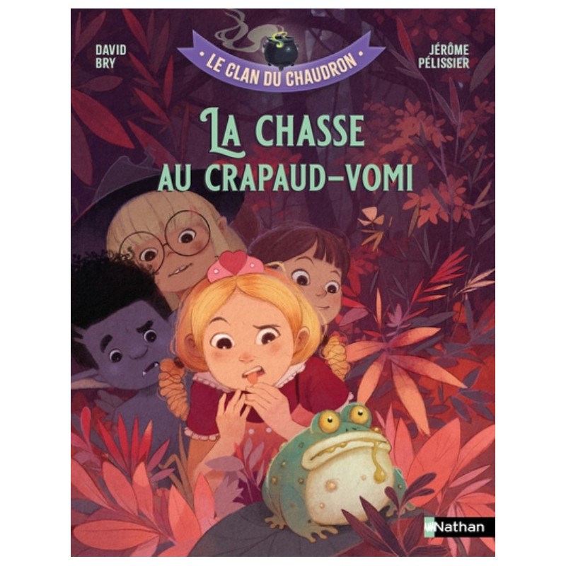 LE CLAN DU CHAUDRON : LA CHASSE AU CRAPAUD-VOMI