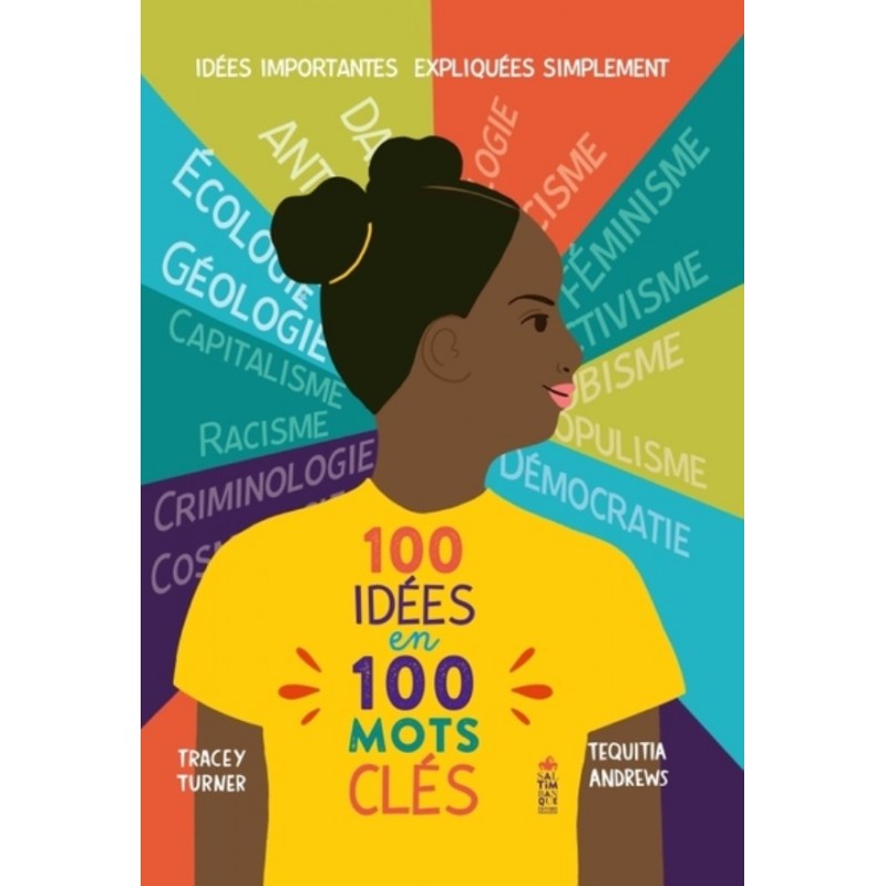100 IDEES EN 100 MOTS CLES - IDEES IMPORTANTES EXPLIQUEES SIMPLEMENT