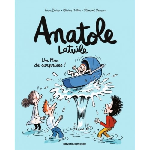 ANATOLE LATUILE T18 - UN MAX DE SURPRISES !