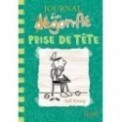 JOURNAL D'UN DEGONFLE T18 - PRISE DE TETE