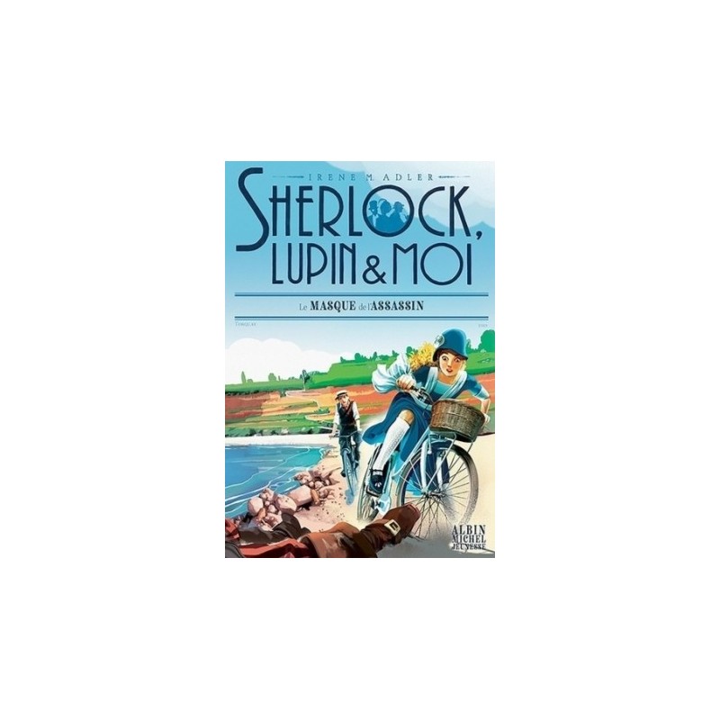 SHERLOCK, LUPIN ET MOI T16 - LE MASQUE DE L'ASSASSIN
