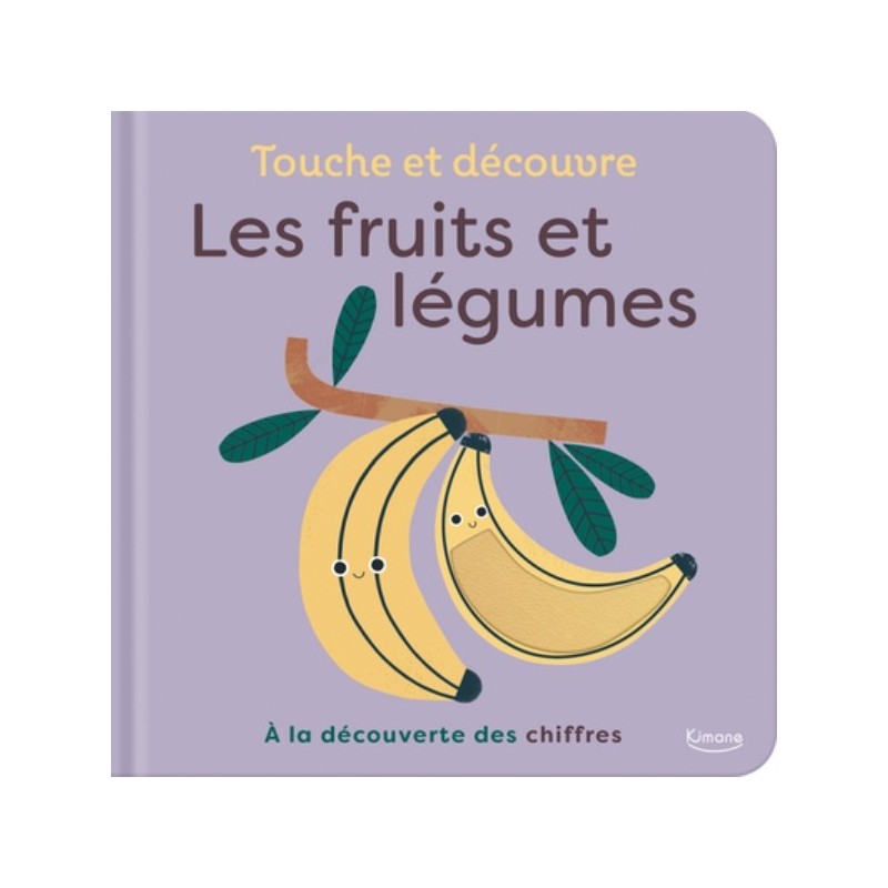 TOUCHE ET DECOUVRE - LES FRUITS ET LEGUMES