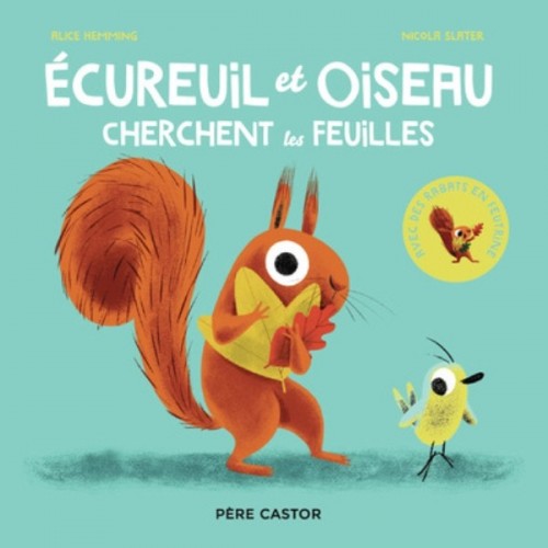 ECUREUIL ET OISEAU CHERCHENT LES FEUILLES