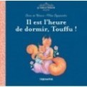 LA FAMILLE PANACHE T02 - IL EST L'HEURE DE DORMIR, TOUFFU
