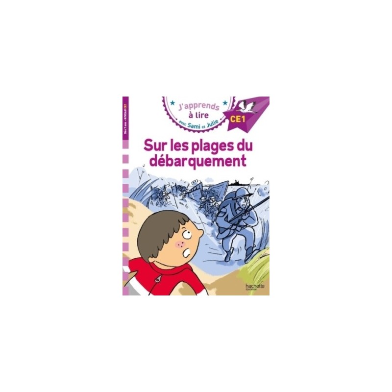 SAMI ET JULIE - CE1 - SUR LES PLAGES DU DEBARQUEMENT