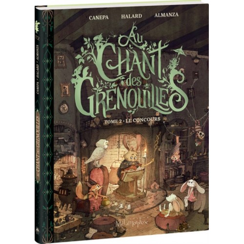 AU CHANT DES GRENOUILLES T02 - LE CONCOURS
