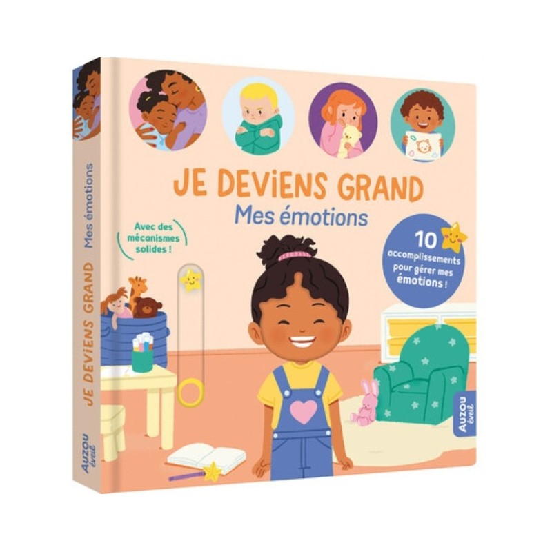 JE DEVIENS GRAND - MES EMOTIONS (10 ACCOMPLISSEMENTS POUR GERER MES EMOTIONS)